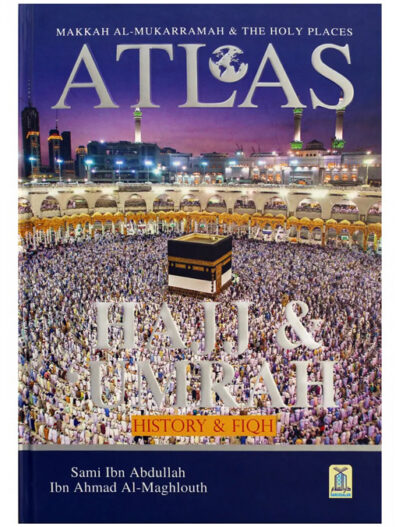 Atlas of hajj & Umrah - English
